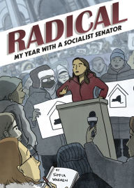 Title: Radical: My Year with a Socialist Senator, Author: Sofia Warren