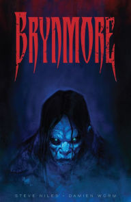 Title: Brynmore, Author: Steve Niles