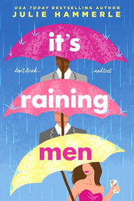 Title: It's Raining Men, Author: Julie Hammerle