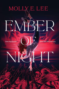 Epub free Ember of Night (English literature) ePub DJVU FB2 by Molly E. Lee