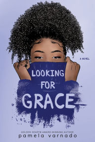 Title: Looking for Grace, Author: Pamela Varnado