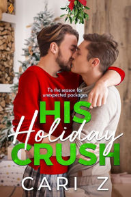 Title: His Holiday Crush, Author: Cari Z