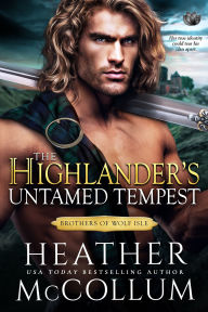 Epub books on ipad download The Highlander's Untamed Tempest in English