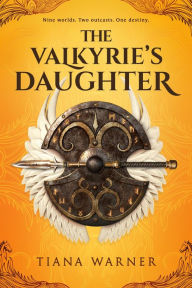 Free txt format ebooks downloads The Valkyrie's Daughter 9781649371485 by Tiana Warner in English MOBI PDB