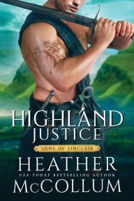 Pdf file download free ebook Highland Justice in English DJVU CHM PDF by Heather McCollum
