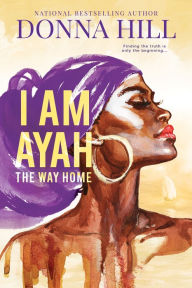 I Am Ayah: The Way Home