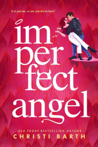 Title: Imperfect Angel, Author: Christi Barth