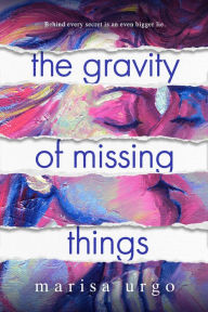 Title: The Gravity of Missing Things, Author: Marisa Urgo