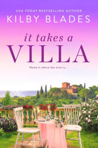 Free download textbooks It Takes a Villa iBook 9781649372086 in English by Kilby Blades