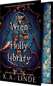 Free full length downloadable books The Wren in the Holly Library (Deluxe Limited Edition) by K. A. Linde DJVU CHM iBook English version