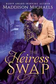 Rapidshare pdf books download The Heiress Swap 9781649373960 by Maddison Michaels