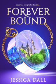 Title: Forever Bound, Author: Jessica Dall