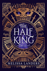 Title: The Half King, Author: Melissa Landers