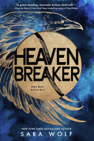Title: Heavenbreaker, Author: Sara Wolf