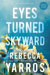 Download free phone book pc Eyes Turned Skyward (Flight & Glory #2) by Rebecca Yarros 