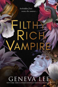 Download books from google docs Filthy Rich Vampire by Geneva Lee (English literature) CHM 9781649375872