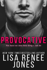 Title: Provocative, Author: Lisa Renee Jones