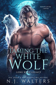 English audio books for free download Taming the White Wolf  9781649376084 by N. J. Walters, N. J. Walters