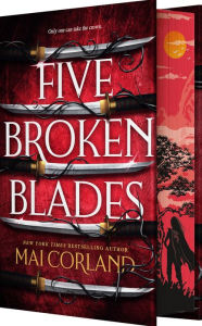 Download free electronics books pdf Five Broken Blades (Deluxe Limited Edition) by Mai Corland