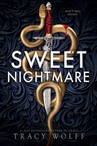 Title: Sweet Nightmare, Author: Tracy Wolff