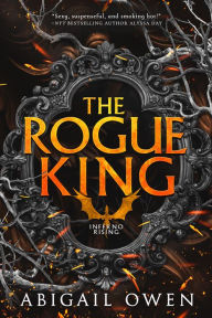 Title: The Rogue King, Author: Abigail Owen