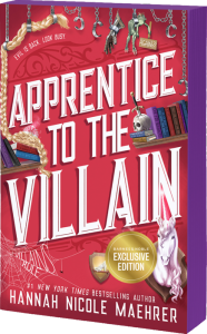 Title: Apprentice to the Villain (B&N Exclusive Edition), Author: Hannah Nicole Maehrer