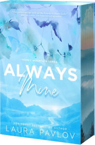 Title: Always Mine, Author: Laura Pavlov
