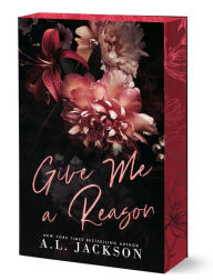 Google books online free download Give Me a Reason by A.L. Jackson