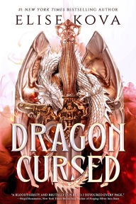Title: Dragon Cursed, Author: Elise Kova