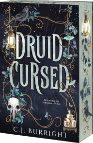 Title: Druid Cursed, Author: C.J. Burright