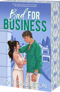 Title: Bad for Business, Author: Kat Singleton