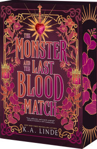 Title: The Monster and the Last Blood Match, Author: K. A. Linde
