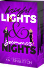 Bright Lights and Summer Nights