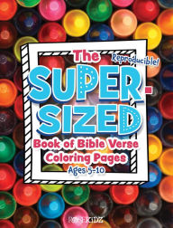 Title: The Super-Sized Book of Bible Verse Coloring Pages, Author: Rose Publishing