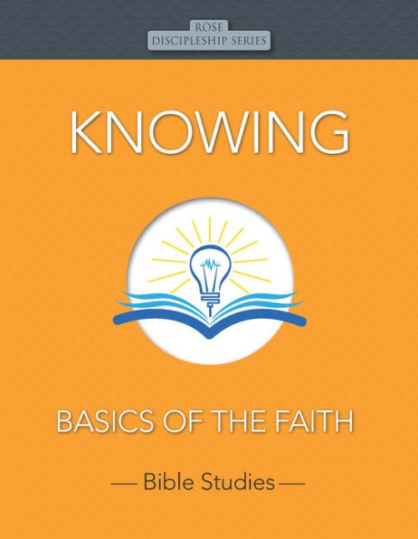 Knowing: Basics of the Faith