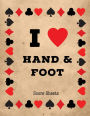 Hand And Foot Score Sheets: Scoring Keeper Sheet, Record & Log Card Game, Playing Scores Pad, Scorebook, Scorekeeping Points Tally Tracker, Gift, Notebook