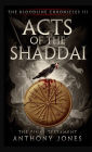 Acts of the Shaddai The Final Testament