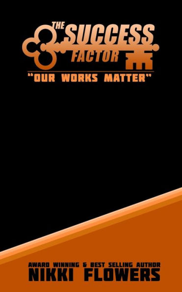 The Success Factor "Our Works Matter"