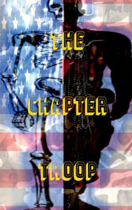 Title: The Chapter Troop, Author: Derrick Daniels