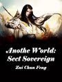 Another World: Sect Sovereign: Volume 1