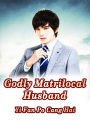 Godly Matrilocal Husband: Volume 1