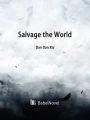 Salvage the World: Volume 2