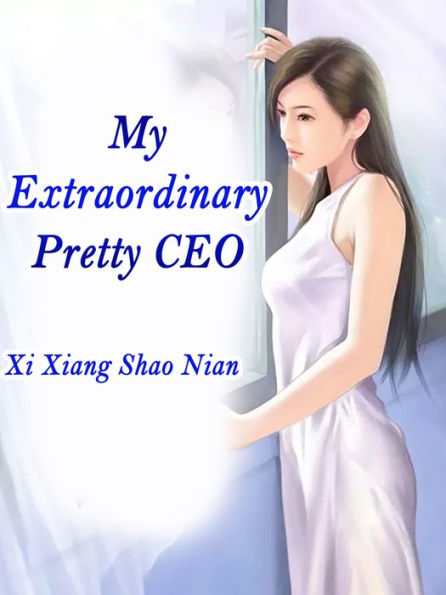 My Extraordinary Pretty CEO: Volume 1