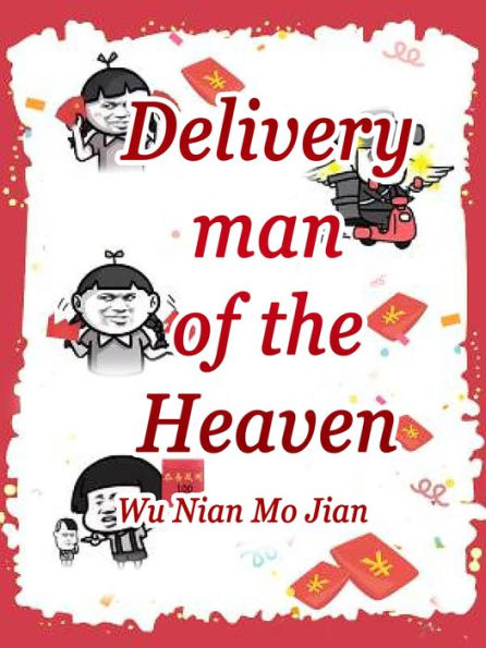 Deliveryman of the Heaven: Volume 8
