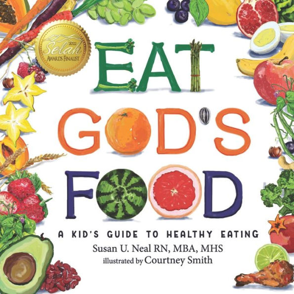 Eat God's Food: Kids Activity Guide to Healthy Eating