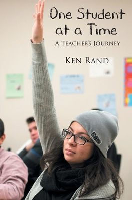 One Student At A Time: Teacher's Journey
