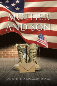 Title: Mother and Son, Author: Dr. Cynthia Gregory-Smalls
