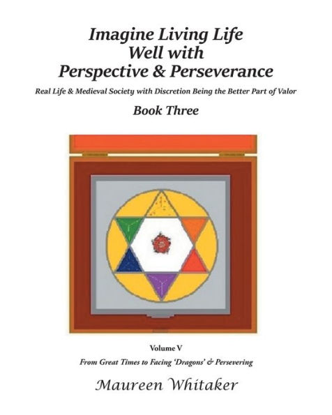 Imagine Living Life Well with Perspective and Perseverance: Book Three, Volume V