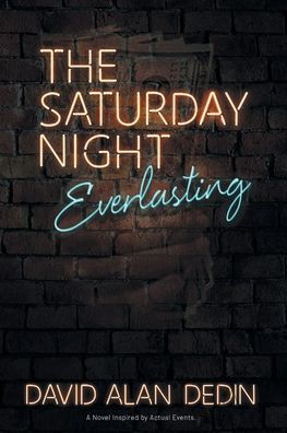 The Saturday Night Everlasting