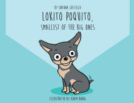 Title: Lokito Poquito: Smallest of The Big Ones, Author: Shauna Castillo